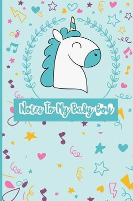 Book cover for Notes to My Baby Boy