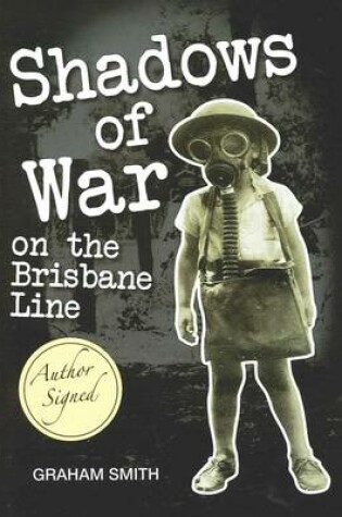 Cover of Shadows of War on the Brisbane Line