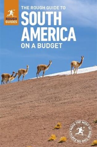 Cover of The Rough Guide to South America On a Budget (Travel Guide)