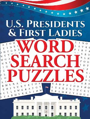 Book cover for U.S. Presidents & First Ladies Word Search Puzzles