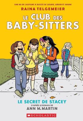 Cover of Le Club Des Baby-Sitters: N° 2 - Le Secret de Stacey