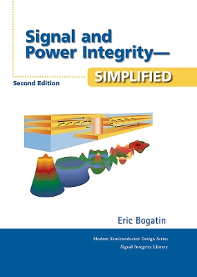 Book cover for Signal and Power Integrity - Simplified