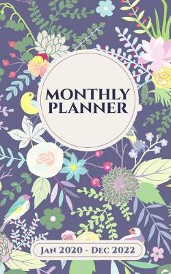 Book cover for 3 Year Monthly Planner and Agenda - January 2020 to December 2022