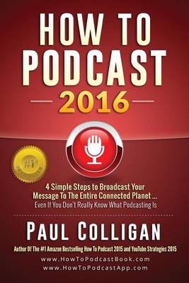 Book cover for How to Podcast 2016
