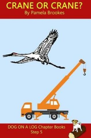 Cover of Crane or Crane? Chapter Book