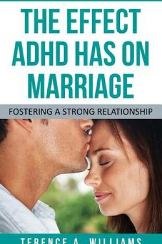 Cover of The Effect ADHD Has on Marriage