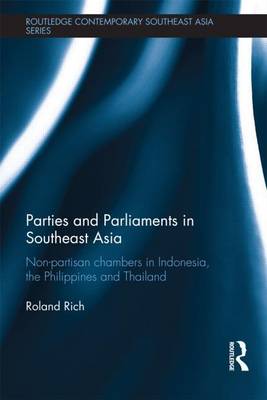 Book cover for Parties and Parliaments in Southeast Asia: Non-Partisan Chambers in Indonesia, the Philippines and Thailand