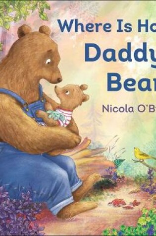 Cover of Where Is Home, Daddy Bear?