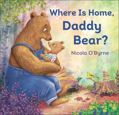 Book cover for Where Is Home, Daddy Bear?