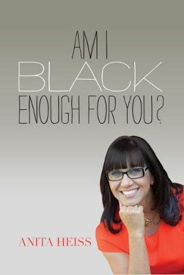 Book cover for Am I Black Enough for You?