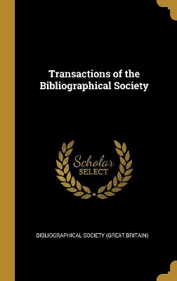 Book cover for Transactions of the Bibliographical Society