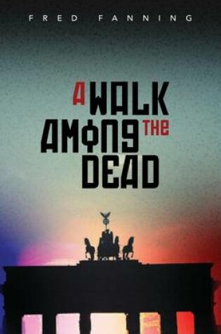 Cover of A Walk Among the Dead