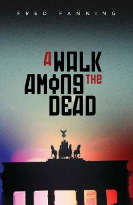 Book cover for A Walk Among the Dead