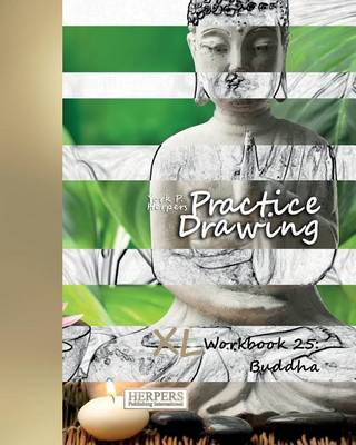 Cover of Practice Drawing - XL Workbook 25