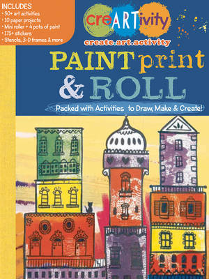 Book cover for CreARTivity: Paint, Print, & Roll