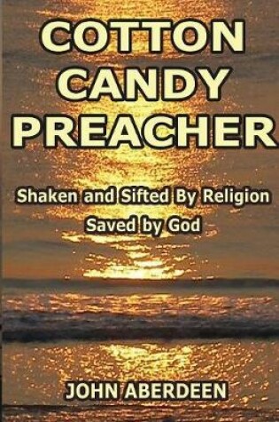 Cover of Cotton Candy Preacher