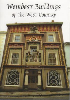 Book cover for Weirdest Buildings of the West Country