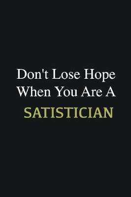 Book cover for Don't lose hope when you are a Satistician