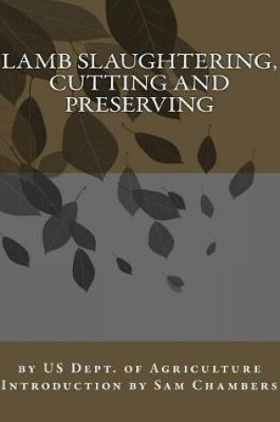 Cover of Lamb Slaughtering, Cutting and Preserving