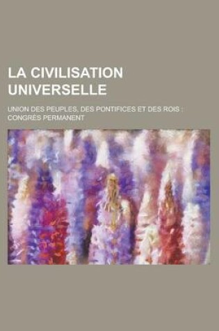 Cover of La Civilisation Universelle