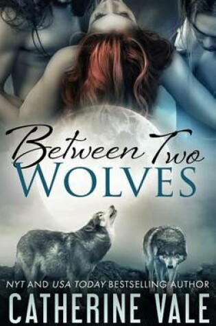 Cover of Between Two Wolves