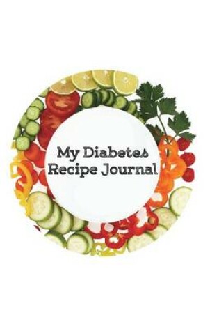 Cover of My Diabetes Recipe Journal