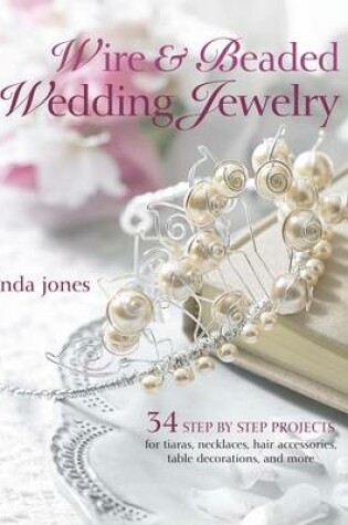 Cover of Wire & Beaded Wedding Jewelry & Accessories