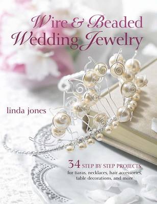 Book cover for Wire & Beaded Wedding Jewelry & Accessories