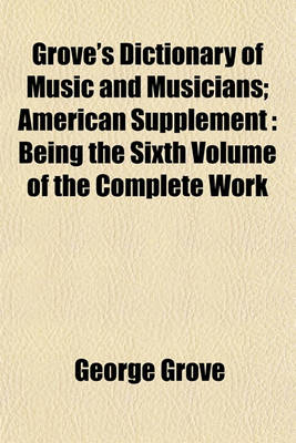 Book cover for Grove's Dictionary of Music and Musicians; American Supplement