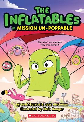 Book cover for The Inflatables in Mission Un-Poppable
