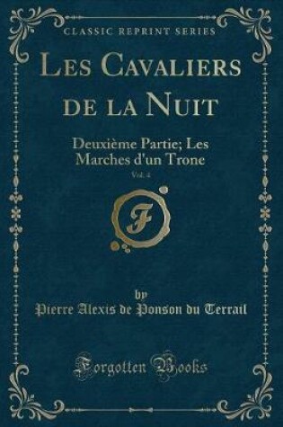 Cover of Les Cavaliers de la Nuit, Vol. 4