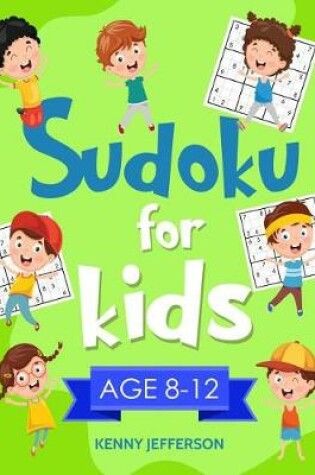 Cover of Sudoku for Kids 8-12