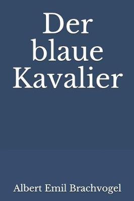 Book cover for Der Blaue Kavalier