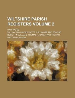 Book cover for Wiltshire Parish Registers Volume 2; Marriages