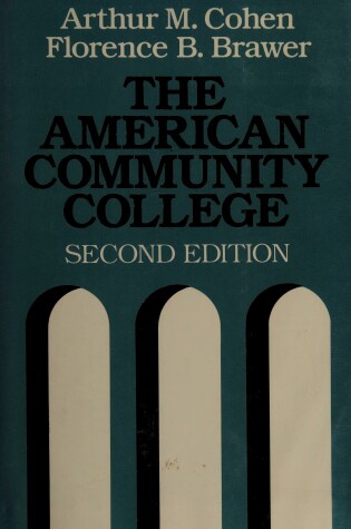 Cover of The American Community College 2nd Edition