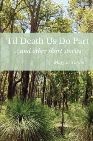 Cover of Til Death Us Do Part....and other short stories