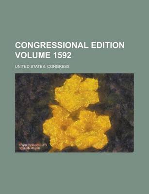 Book cover for Congressional Edition Volume 1592