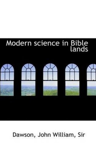 Cover of Modern Science in Bible Lands
