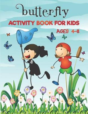 Book cover for Butterfly Activity Book for Kids Ages 4-8