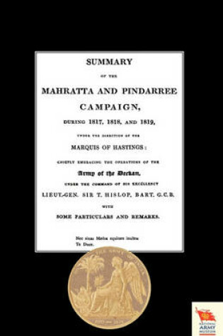 Cover of Summary of the Mahratta and Pindarree Campaign During 1817, 1818, and 1819.