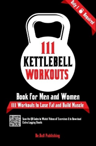 Cover of 111 Kettlebell Workouts Book for Men and Women