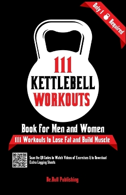 Book cover for 111 Kettlebell Workouts Book for Men and Women