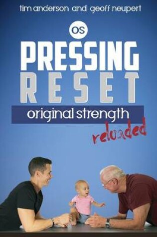 Cover of Pressing Reset, Original Strength Reloaded