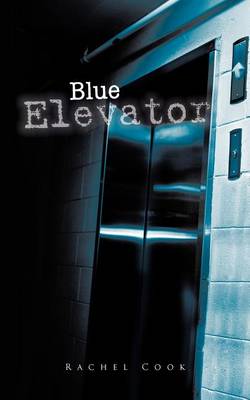 Book cover for Blue Elevator