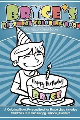 Cover of Bryce's Birthday Coloring Book Kids Personalized Books