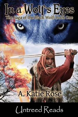 In a Wolf's Eyes by A Katie Rose