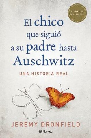 Cover of El Chico Que Siguio a Su Padre Hasta Auschwitz