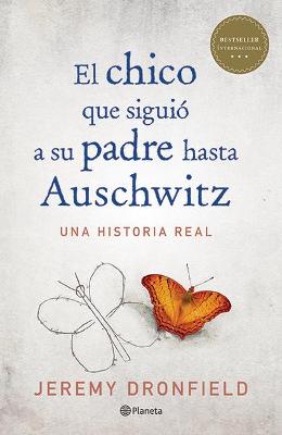 Book cover for El Chico Que Siguio a Su Padre Hasta Auschwitz