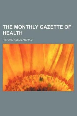 Cover of The Monthly Gazette of Health