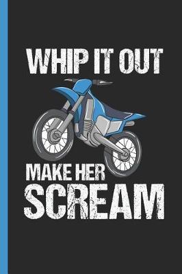 Book cover for Whip It Out Make Her Scream